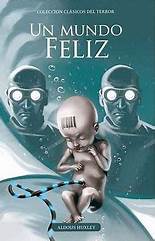 22 11 01 LS Mundo feliz 2 Portada Un mundo feliz